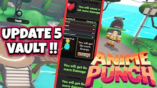 UPDATE 5 VAULT ANIME PUNCH [upl. by Freeland]