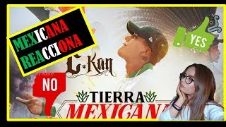 MEXICANA REACCIONANDO A CKAN Tierra Mexicana Ily Looks [upl. by Nnaid114]