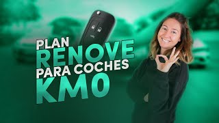 Descubre el nuevo Plan Renove para coches de Km 0 [upl. by Eram]