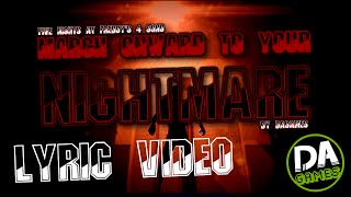 FIVE NIGHT AT FREDDYS 4 SONG MARCH ONWARD TO YOUR NIGHTMARE LYRIC VIDEO  DAGames [upl. by Ahsitaf]