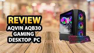 AQVIN AQB30 Gaming Tower Desktop PC Review [upl. by Milburt]