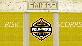 Risk vs Scorps  Semifinal  EMEA  SMITE 2 Founders HIGHLIGHTS  2024 [upl. by Aidas]