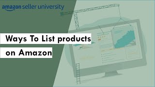 Ways To List products on Amazon [upl. by Moyers]