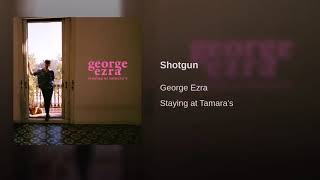 George Ezra Shotgun 1 Hour [upl. by Seniag301]