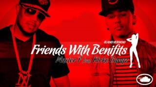 Master P feat Kirko Bangz quotFriends With Benefitsquot Radio [upl. by Kwarteng]