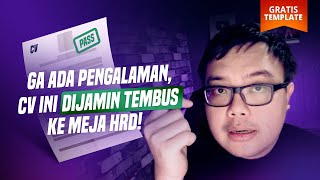 Cara Bikin CV Buat Yang Ga Punya Pengalaman Sama Sekali FREE TEMPLATE [upl. by Murrah666]