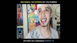 Imitando 100 Intros de Youtubers detrás de cámaras parte 12 Bogota Colombia Exploracion Humor [upl. by Perdita804]