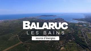 Vidéo quotBalaruc les Bains  Source dénergiesquot [upl. by Fast]