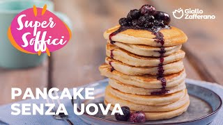 PANCAKE SENZA UOVA BUONISSIMI e SUPER SOFFICI😋🥞💜 [upl. by Anyad]