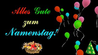 Alles Gute zum Namenstag  Namenstaggrüße zum Versenden [upl. by Adnilrem]