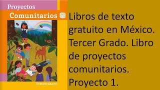 Tercer Grado Libro de Proyectos Comunitarios Proyecto 1 Descubro las historias de mi comunidad [upl. by Asyle34]