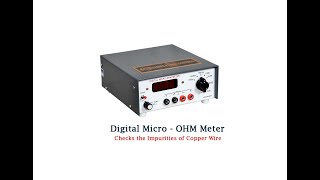 Micro Ohm Meter  Testing Equipment for Round wire Resistance [upl. by Radack]