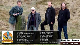 Barclay James Greatest Hits Best Songs Of Barclay James Full Album 2019 [upl. by Ahtebbat312]