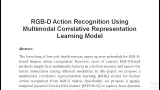 RGB D Action Recognition Using Multimodal Correlative Representation Learning Model [upl. by Leuqer]