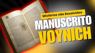 Os mistérios do MANUSCRITO VOYNICH  Mistérios não Resolvidos [upl. by Hattie]