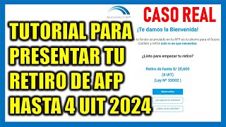 RETIRO DE AFP 2024 Presenta así tu solicitud de retiro de AFP hasta 4 UIT S20600 soles [upl. by Evaleen]