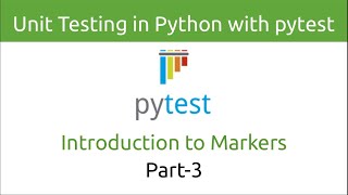 Unit Testing in Python with pytest  Introduction to Markers Part3 [upl. by Ramsden45]