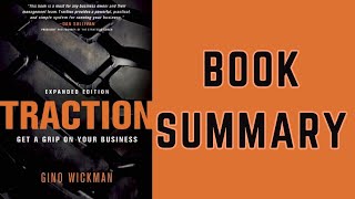 Traction by Gino Wickman  Book Summary [upl. by Yaral]