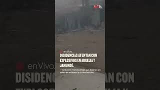 Disidencias atentan con explosivos en Argelia y Jamundí [upl. by Nhguahs256]