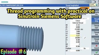 How to cut thread on Sinutrain siemens simulator 493  Thread programming with practical sinutrain [upl. by Eicirtap]