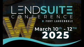 LendSuite Conference 2025  Join Us [upl. by Chinua]