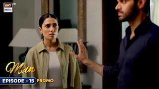 New Mein  Episode 15  Promo  Wahaj Ali  Ayeza Khan  ARY Digital [upl. by Butterfield]