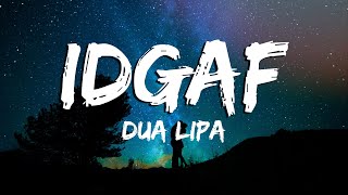 IDGAF  Dua Lipa LyricsVietsub [upl. by Doreen225]