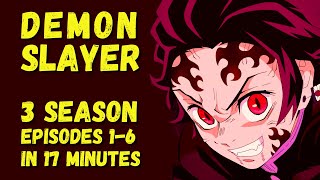 Demon Slayer Season 3 in 17 minutes part 12 [upl. by Clinton344]