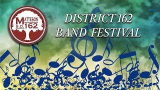 2023 District 162 Band Festival [upl. by Imoen504]