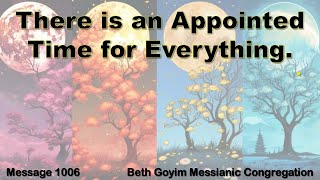 BGMCTV MESSIANIC LESSON 1006 THERE IS AN APPOINTED TIME FOR EVERYTHING [upl. by Pulcheria736]