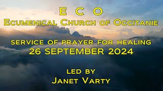 ECO Service of Prayer for Healing following an Iona Celtic Liturgy  26 September 2024 [upl. by Hildebrandt]