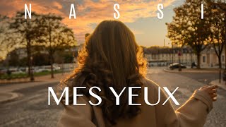 Nassi  Mes yeux Version acoustique Clip officiel [upl. by Kieger]