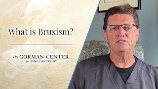 What Is Bruxism and How Can Bruxism Be Treated [upl. by Alane]