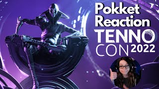 Pokketninjas Reaction TennoCon Live 2022 [upl. by Nudnarb128]