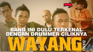 Band ini Dulu Terkenal dengan Drummer Ciliknya  Sejarah Wayang Band [upl. by Thirzia]