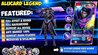 NEW Script Alucard Legend No Password  Full Effect amp Sounds  Update New Patch MLBB [upl. by Nedaj]