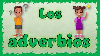 Los adverbios [upl. by Eanil]