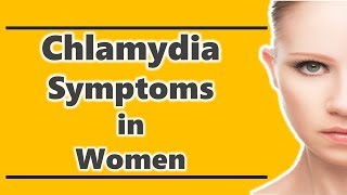 Chlamydia Symptoms in Women [upl. by Dustie]