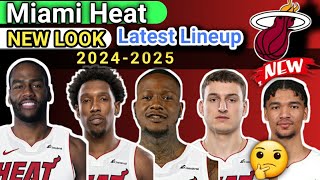 Miami Heat New Look Latest Lineup ROSTER 202425 [upl. by Umberto986]