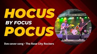 Hocus Pocus by Focus LIVE Cover Song [upl. by Nemracledairam]