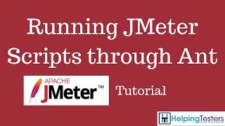 Running JMeter Scripts through Ant  JMeter Tutorial 22 [upl. by Karena690]