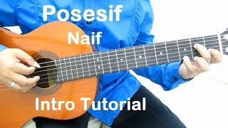 Belajar Gitar Posesif Naif Intro [upl. by Nudnarb157]