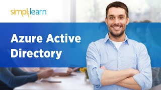 Azure Active Directory  Azure Active Directory Tutorial  Azure Tutorial For Beginners Simplilearn [upl. by Aleyak]