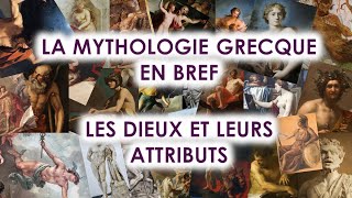 La Mythologie grecque en bref  Les dieux et leurs attributs [upl. by Cherida]