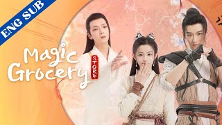 ENG SUB Magic Grocery Store EP01  Historical Comedy Romance  Jerron WuZhao QingJeremy Wang [upl. by Nodal768]