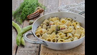 Pasta con le fave  Ricetta calabrese  Ricette che Passione [upl. by Tennaj]