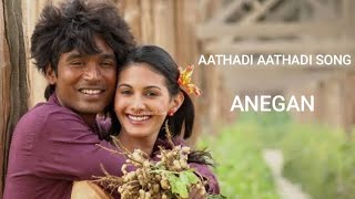 Aathadi aathadi sembaruthi  anegan movie  danush  full video song  anegan [upl. by Kcirb]