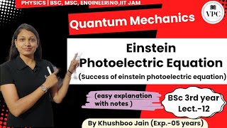 Photo Einstein Equation  lect13  Quantum Mechanics physics bsc [upl. by Eninnaj440]