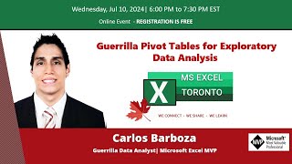 MS Excel Toronto  Guerrilla Pivot Tables for Exploratory Data Analysis  Carlos Barboza​ [upl. by Radford]