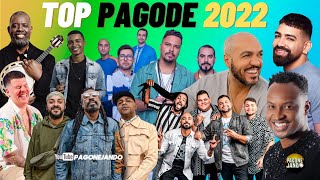 TOP PAGODE 2022  MELHORES PAGODES 2022 [upl. by Salakcin]